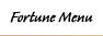 Fortune Menu
